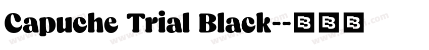 Capuche Trial Black-字体转换
